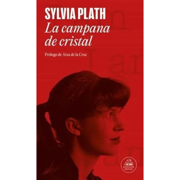 La campana de cristal – Sylvia Plath.