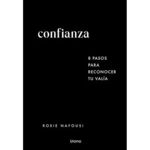 Confianza – Roxie Nafousi.