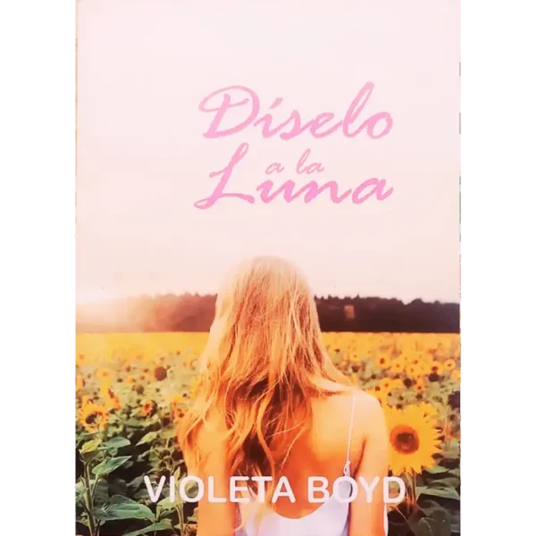 Díselo a la Luna – Violeta Boyd