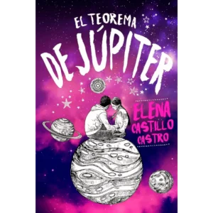 El teorema de Júpiter – Elena Castillo Castro