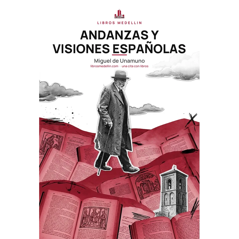 Andanzas y visiones españolas - Miguel de Unamuno · Ebook