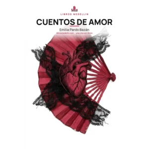 Cuentos de amor - Emilia Pardo Bazán · Ebook