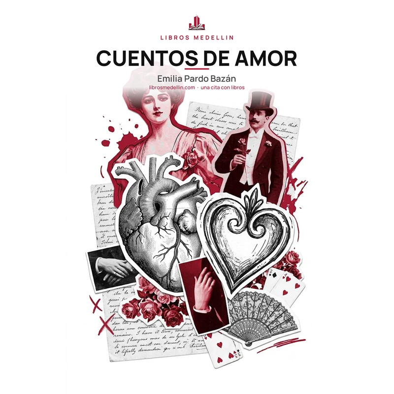 Cuentos de amor - Emilia Pardo Bazán · Ebook 1 Cuentos de amor - Emilia Pardo Bazán · Ebook