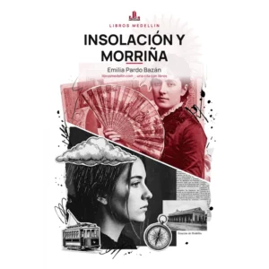 Insolación y Morriña - Emilia Pardo Bazán · Ebook