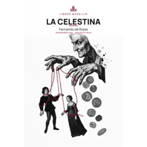 La Celestina - Fernando de Rojas · Ebook