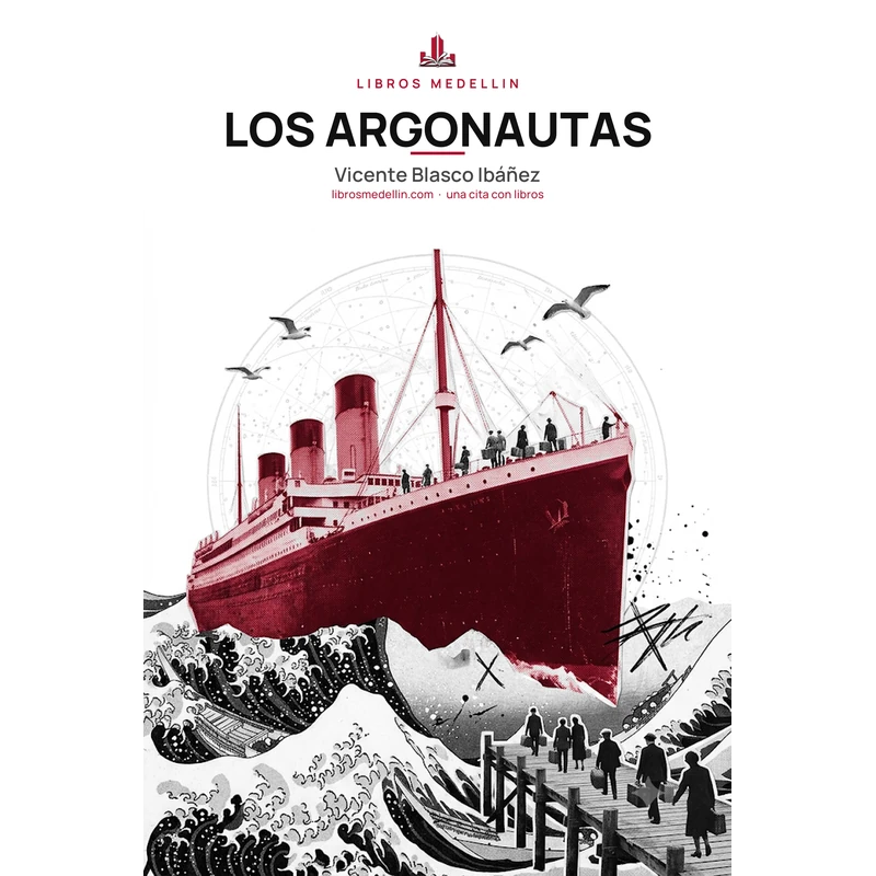 Los argonautas - Vicente Blasco Ibáñez · Ebook