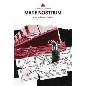 Mare Nostrum - Vicente Blasco Ibáñez · Ebook