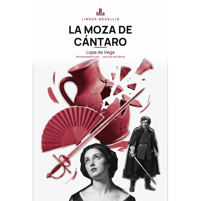 La moza de cántaro - Lope de Vega · Ebook