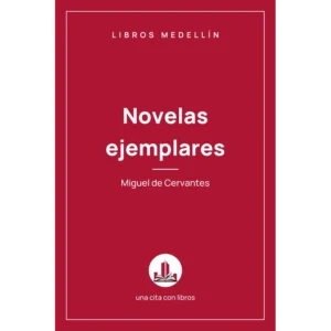 Novelas ejemplares - Miguel de Cervantes · Ebook