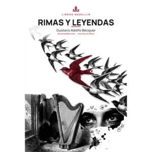 Rimas y leyendas - Gustavo Adolfo Bécquer · Ebook