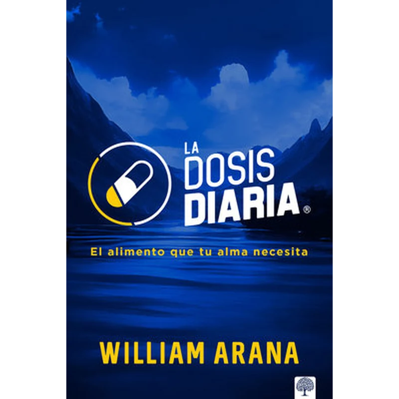 La dosis diaria – William Arana.