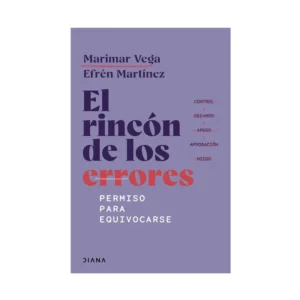 El rincón de los errores – Marimar Vega y Efrén Martínez.