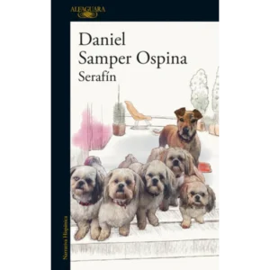Serafín – Daniel Samper Ospina.