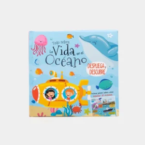 Todo sobre la vida en el océano – Varios autores.