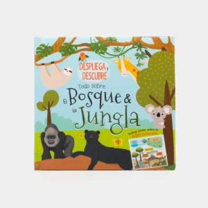 Todo sobre el bosque y la jungla – Varios autores.