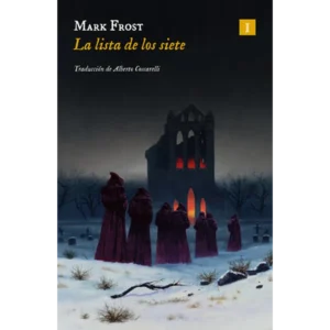 La lista de los siete – Mark Frost.