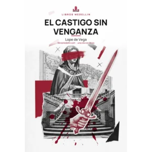 El castigo sin venganza - Lope de Vega · Ebook