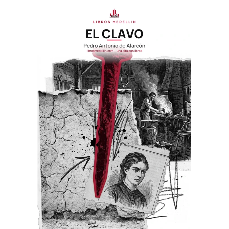 El clavo - Pedro Antonio de Alarcón · Ebook 1 El clavo - Pedro Antonio de Alarcón · Ebook