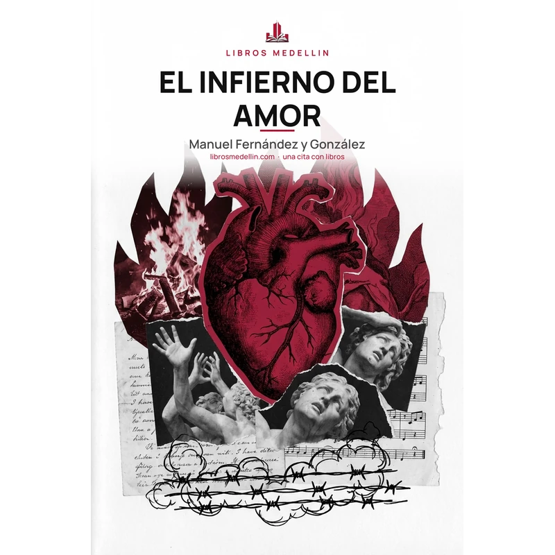 El infierno del amor - Manuel Fernández y González · Ebook 1 El infierno del amor - Manuel Fernández y González · Ebook