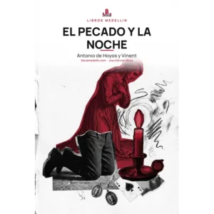 El pecado y la noche - Antonio de Hoyos y Vinent · Ebook