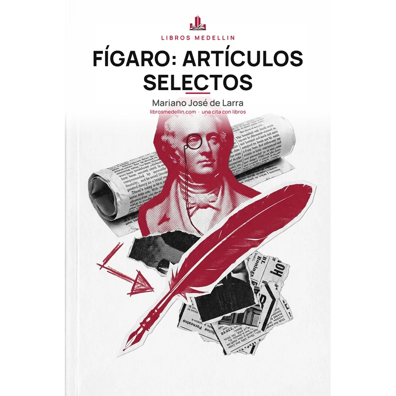 Fígaro: artículos selectos - Mariano José de Larra · Ebook 1 Fígaro: artículos selectos - Mariano José de Larra · Ebook