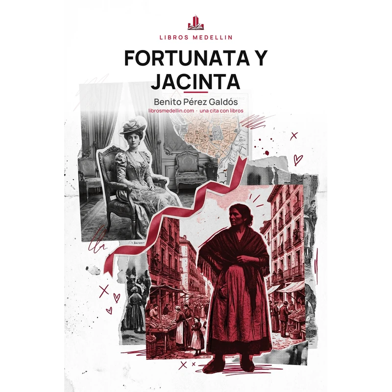 Fortunata y Jacinta - Benito Pérez Galdós · Ebook 1 Fortunata y Jacinta - Benito Pérez Galdós · Ebook