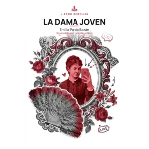 La dama joven - Emilia Pardo Bazán · Ebook