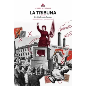 La Tribuna - Emilia Pardo Bazán · Ebook