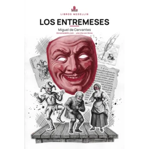 Los entremeses - Miguel de Cervantes · Ebook