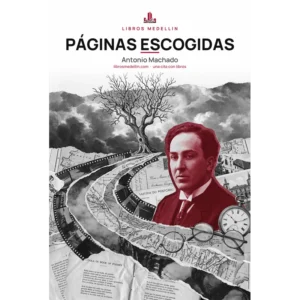 Páginas escogidas - Antonio Machado · Ebook