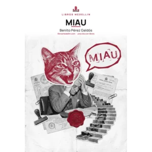 Miau - Benito Pérez Galdós · Ebook