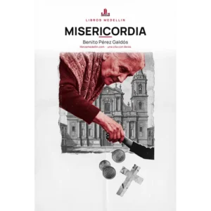 Misericordia - Benito Pérez Galdós · Ebook