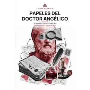 Papeles del doctor Angélico - Armando Palacio Valdés · Ebook