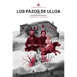 Los pazos de Ulloa - Emilia Pardo Bazán · Ebook