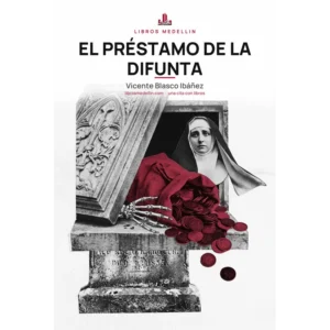 El préstamo de la difunta - Vicente Blasco Ibáñez · Ebook