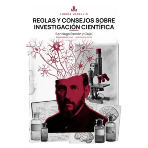 Libros Medellín, una cita con libros. 20 Reglas y consejos sobre investigación científica - Santiago Ramón y Cajal · Ebook