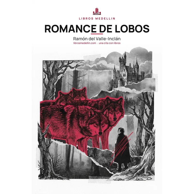 Romance de lobos - Ramón del Valle-Inclán · Ebook 1 Romance de lobos - Ramón del Valle-Inclán · Ebook