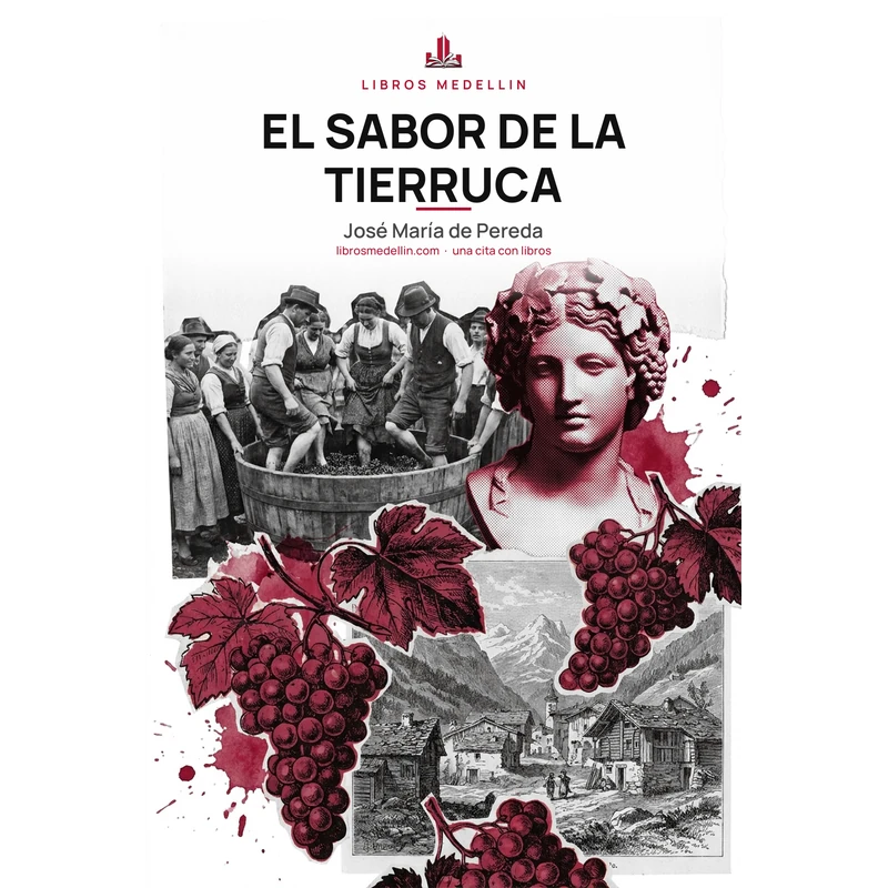 El sabor de la tierruca - José María de Pereda · Ebook 1 El sabor de la tierruca - José María de Pereda · Ebook