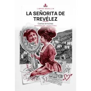 La señorita de Trevélez - Carlos Arniches · Ebook