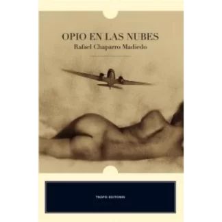 Opio en las nubes está calificada como una de las mejores novelas colombianas escritas en el último cuarto del siglo XX y en 1992 premio Nacional Literario.