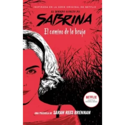 El Mundo Oculto de Sabrina: el camino de la bruja es una novela que sigue la vida de la protagonista Sabrina Spellman, quien es mitad bruja y mitad mortal.