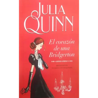 El corazón de una Bridgerton de Julia Quinn es una novela histórica romántica fascinante y bien escrita que encantará a los fans del género.