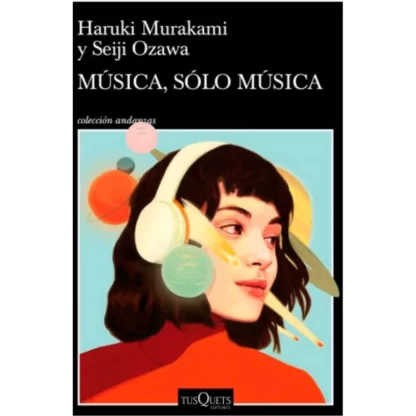 Música, Sólo Música es un libro del aclamado autor japonés Haruki Murakami en los que aborda temas relacionados con la música y su influencia en su vida.