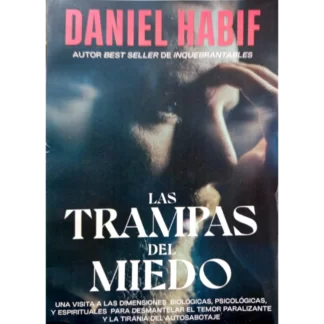 "Las trampas del miedo" es un libro escrito por Daniel Habif, un reconocido conferencista y escritor mexicano, que ha logrado impactar a millones de personas alrededor del mundo con sus mensajes de motivación y superación personal.