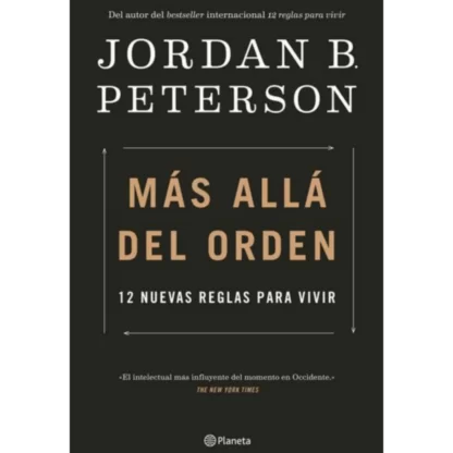 "Mas allá del orden" de Jordan B. Peterson es una continuación de su obra anterior "12 reglas para vivir". Peterson explora el significado de la vida.