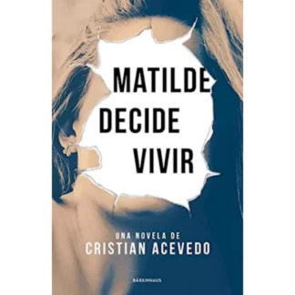 Matilde decide vivir es una novela conmovedora y profunda, que invita a reflexionar sobre la vida, la muerte y el sentido de la existencia.