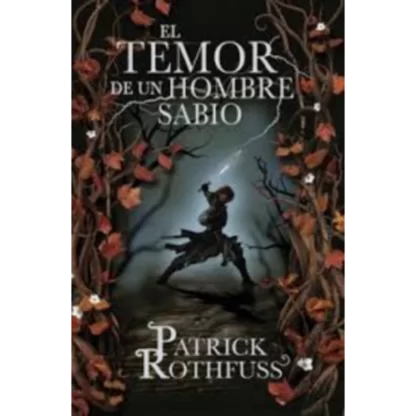 El temor de un hombre sabio, es el segundo libro de la trilogía "Crónica del Asesino de Reyes" del escritor estadounidense Patrick Rothfuss.
