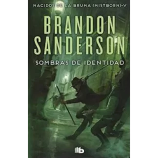 "Sombras de Identidad", es la quinta novela de la serie "Nacidos de la Bruma" (Mistborn), escrita por Brandon Sanderson y publicada en 2015.