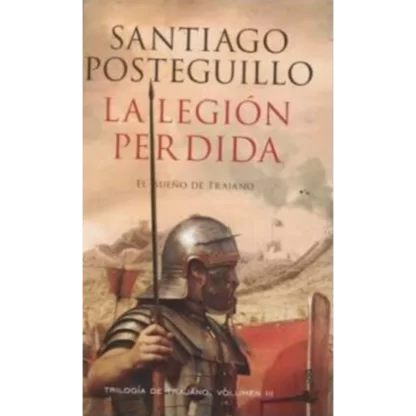 "La legión perdida" es una novela histórica del escritor español Santiago Posteguillo. La historia sigue a Publio Cornelio Escipión.