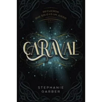 Caraval de Stephanie Garber es una novela emocionante y misteriosa que logra cautivar al lector con su trama de magia y aventura.